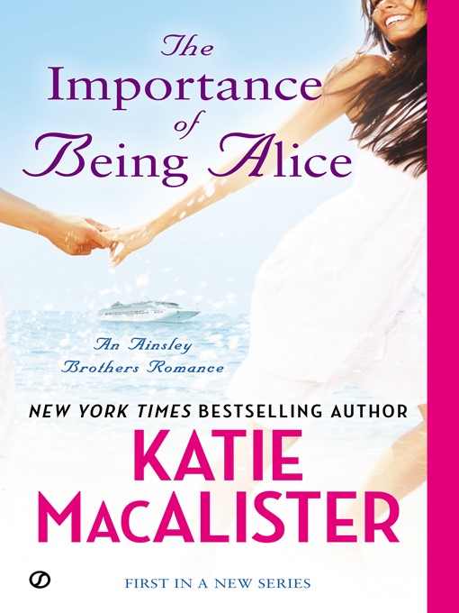Title details for The Importance of Being Alice by Katie Macalister - Available